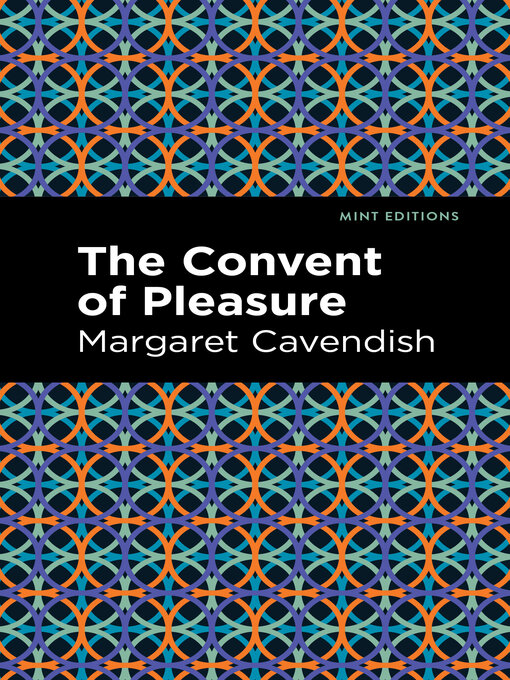 Title details for The Convent of Pleasure by Margaret Cavendish - Wait list
